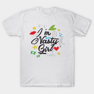 I'm Nasty Girl T-Shirt